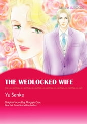 THE WEDLOCKED WIFE