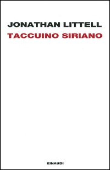 Taccuino siriano - Jonathan Littell