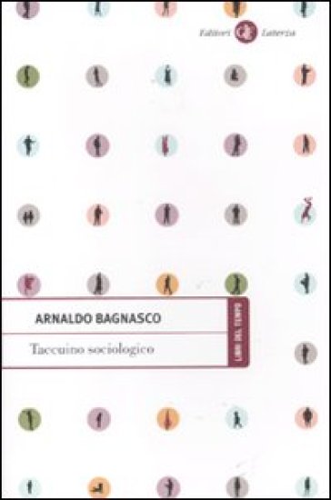 Taccuino sociologico - Arnaldo Bagnasco