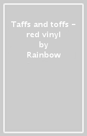 Taffs and toffs - red vinyl