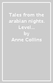 Tales from the arabian nights. Level 2. Con espansione online. Con CD-Audio