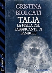 Talia, la figlia del fabbricante di bambole