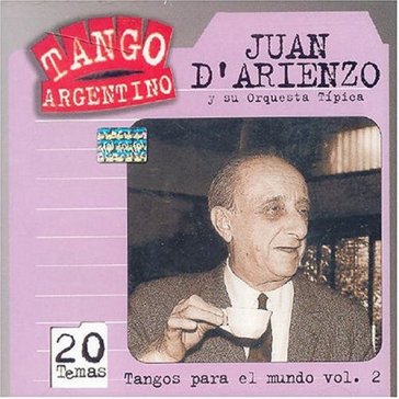 Tangos para el mundo v. 2 - JUAN D