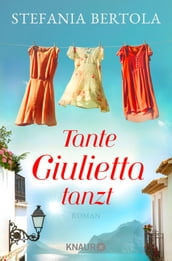 Tante Giulietta tanzt