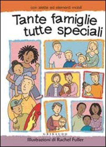 Tante famiglie, tutte speciali - Rachel Fuller