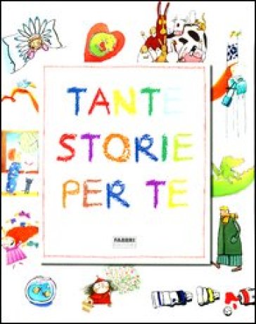 Tante storie per te