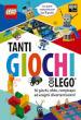 Tanti giochi coi Lego. Ediz. a colori. Con mattoncini Lego