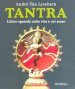 Tantra. L altro sguardo sulla vita e sul sesso