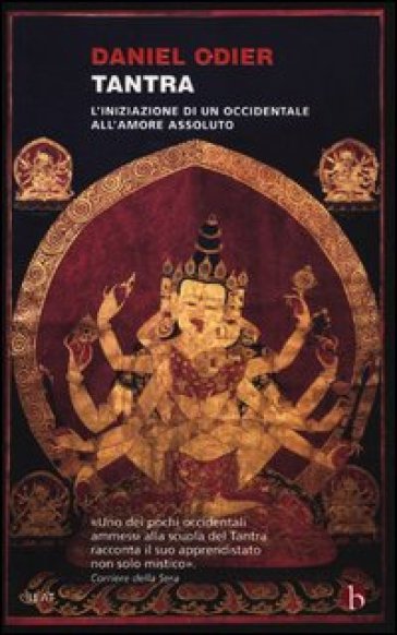 Tantra. L'iniziazione di un occidentale all'amore assoluto - Daniel Odier