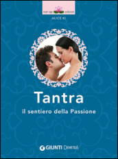 Tantra. Il sentiero della passione