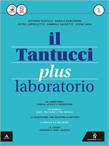 Il Tantucci plus. Laboratorio. Per i Licei. Con e-book. Con espansione online. 1. - Vittorio Tantucci - Angelo Roncoroni