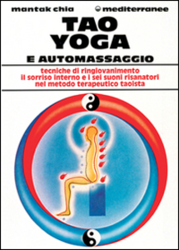 Tao yoga e automassaggio - Mantak Chia