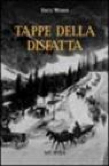 Tappe della disfatta - Fritz Weber