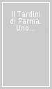 Il Tardini di Parma. Uno stadio, una città