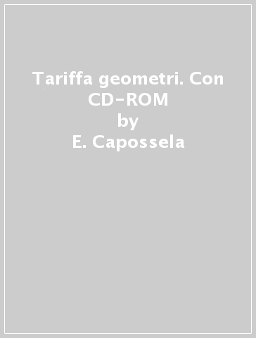 Tariffa geometri. Con CD-ROM - E. Capossela