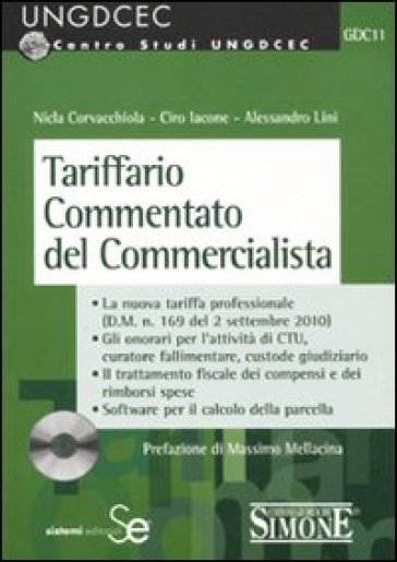 Tariffario commentato del commercialista. Con CD-ROM - Ciro Iacone - Nicola Corvacchiola - Alessandro Lini