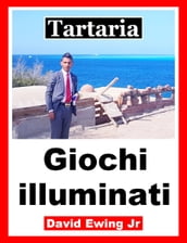 Tartaria - Giochi illuminati