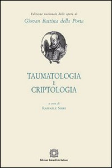 Taumatologia e criptologia - G. Battista Della Porta