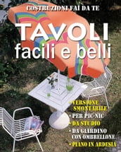 Tavoli facili e belli