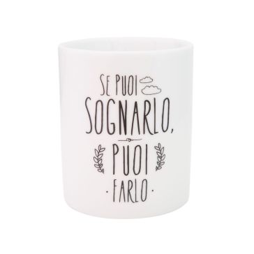 Tazza "Se puoi sognarlo puoi farlo" IT