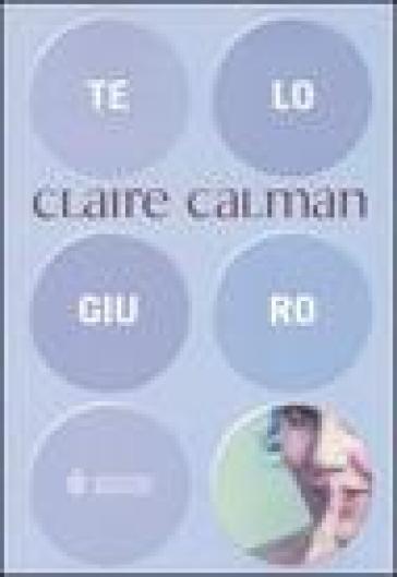 Te lo giuro - Claire Calman