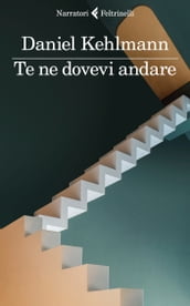 Te ne dovevi andare