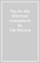 Tea for the tillerman (remasterd)