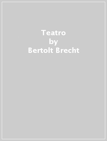 Teatro - Bertolt Brecht