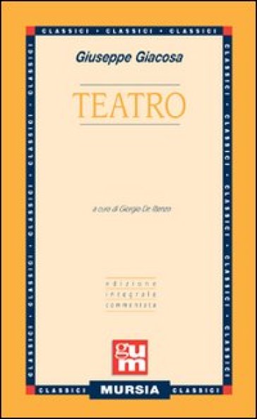 Teatro - Giuseppe Giacosa