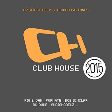 Techhouse 2015 - AA.VV. Artisti Vari