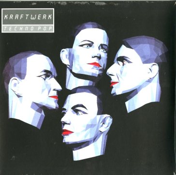 Techno pop (remastered) - Kraftwerk