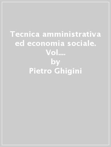 Tecnica amministrativa ed economia sociale. Vol. unico. Per gli ist. professionali - Pietro Ghigini - Clara Robecchi - Francesca Dal Carobbo