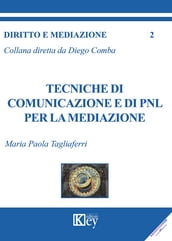 Tecniche di comunicazione e di PNL per la mediazione