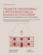 Tecniche tradizionali e artigianato nella Scuola di Stoccarda - Traditional techniques and crafts in the Stuttgart School of Architecture