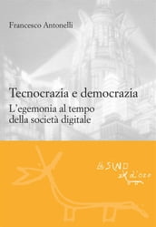 Tecnocrazia e democrazia