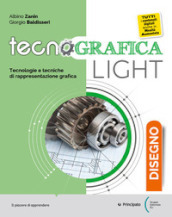 Tecnografica. Tecnologia. Tecnologie e tecniche di rappresentazione grafica. Per le Scuole superiori. Con e-book. Con espansione online