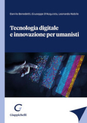 Tecnologia digitale e innovazione per umanisti