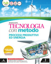 Tecnologia con metodo. Cartelletta-Quaderno-Disegno-Tavole-Atelier. Per la Scuola media. Con e-book. Con espansione online