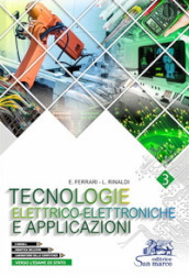 Tecnologie elettrico-elettroniche e applicazioni. Con Laboratorio delle competenze e Verso l esame di Stato. Per gli Ist. professionali. Con e-book. Con espansione online. Vol. 3