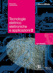 Tecnologie elettrico elettroniche e applicazioni. Per le Scuole superiori. Con espansione online. Vol. 2