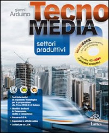 Tecnomedia disegno lavoratorio. Settori produttivi-Tavole disegno e costruzione solidi. Prove INVALSI, educazione stradale on line. Per la Scuola media. Con 2 DVD. 2. - Gianni Arduino