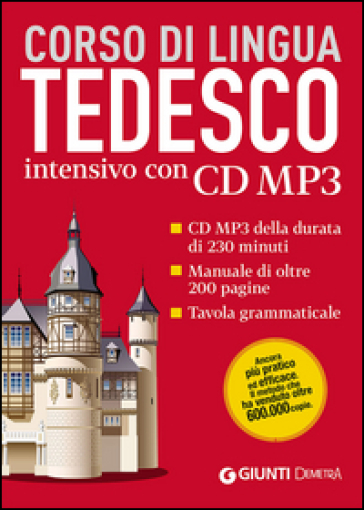 Tedesco. Corso di lingua intensivo. Con CD Audio formato MP3