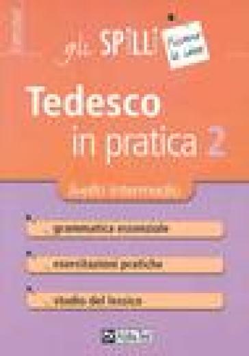 Tedesco in pratica. 2.Livello intermedio - Monica Winters