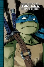 Teenage Mutant Ninja Turtles: The IDW Collection, Vol. 3