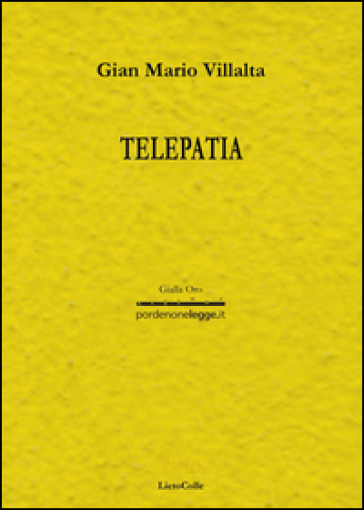 Telepatia - Gian Mario Villalta