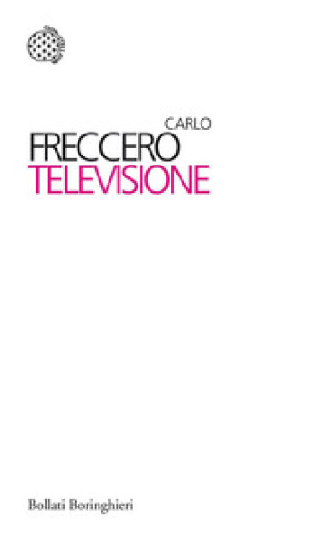Televisione - Carlo Freccero