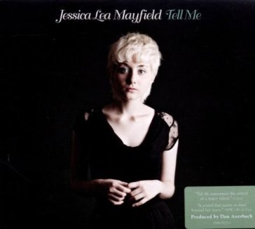 Tell me - Jessica Lea Mayfield