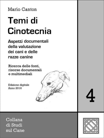 Temi di Cinotecnia 4 - Fonti e documentazione - Mario Canton