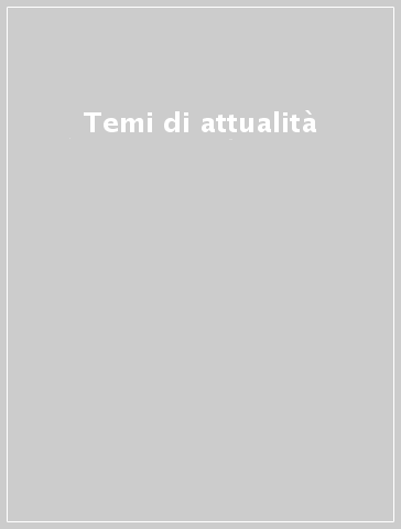 Temi di attualità