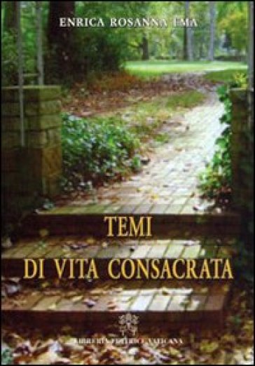 Temi di vita consacrata - Enrica Rosanna